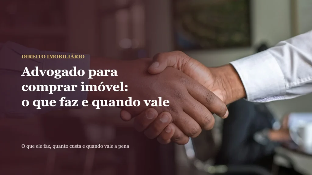 Advogado para comprar imóvel: aperto de mãos ao fechar um negócio