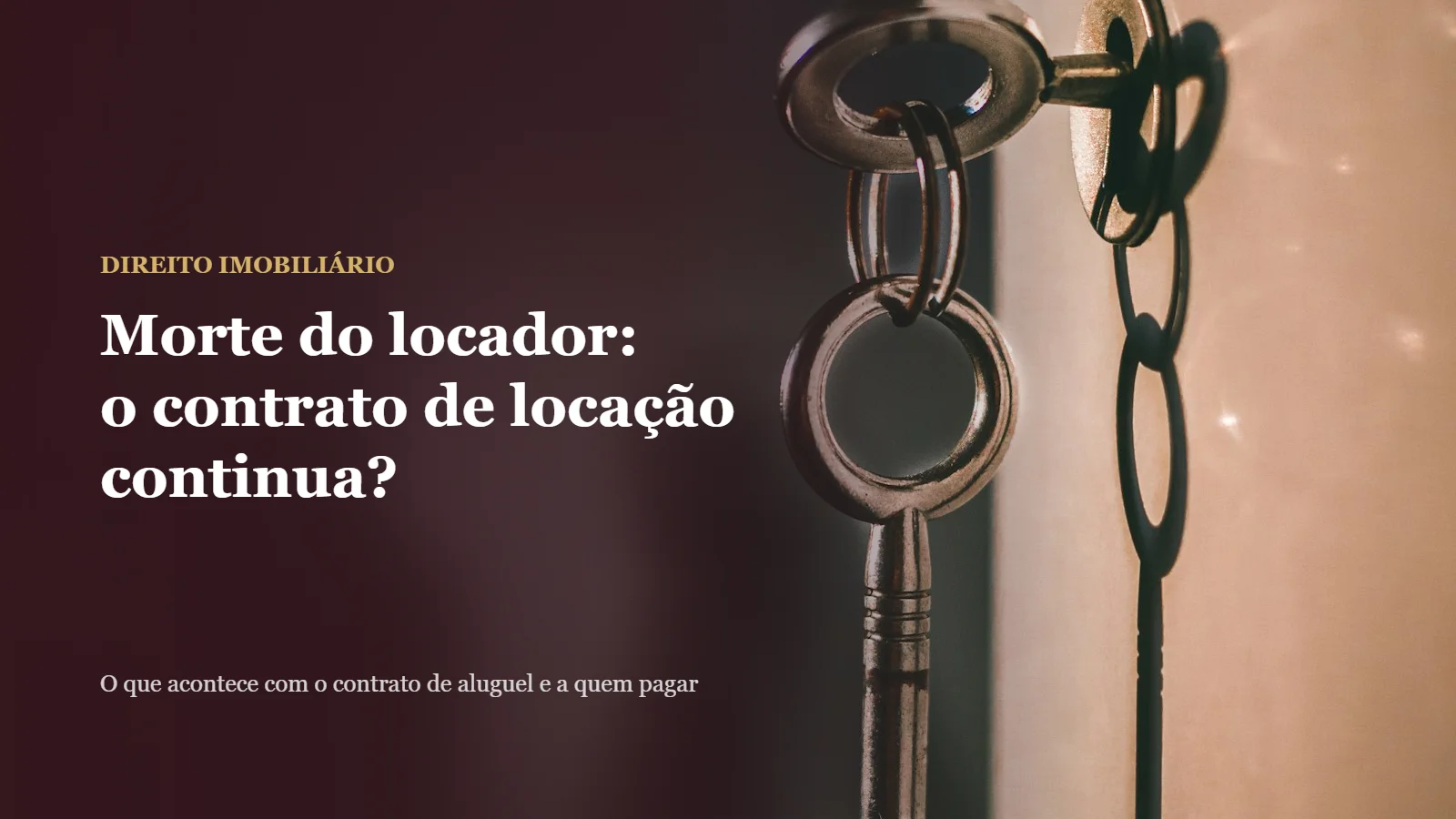 Morte do locador: chave inserida na fechadura de uma porta