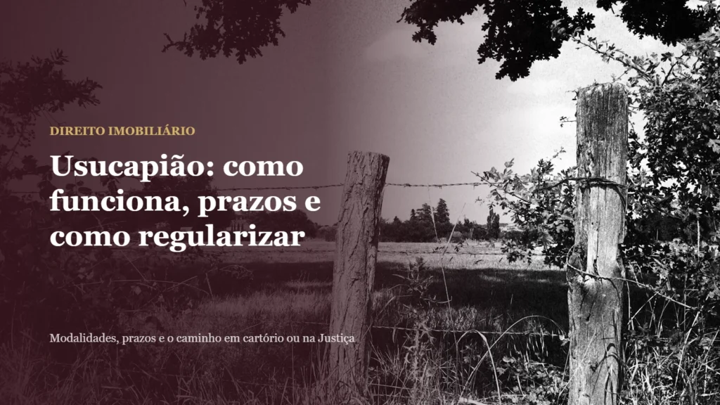 Usucapião: cerca de madeira delimitando um terreno no campo